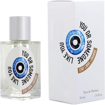 ETAT LIBRE DORANGE YOU OR SOMEONE LIKE YOU by Etat Libre d Orange