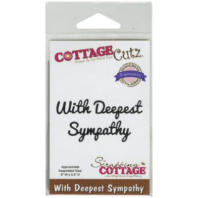 CottageCutz Expressions Die-With Deepest Sympathy 6'X.8'
