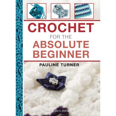 Search Press Books-Crochet For The Absolute Beginner