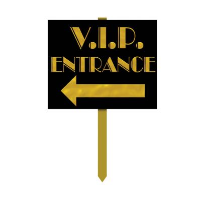 VIP Entrance Yard Sign 12