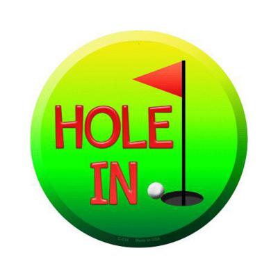 Smart Blonde Hole In One Novelty Metal Circular Sign C-514