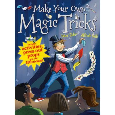 Sterling Publishing-Make Your Own Magic Tricks
