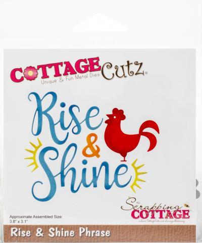 CottageCutz Die-Rise & Shine Phrase, 3.8'X3.1'