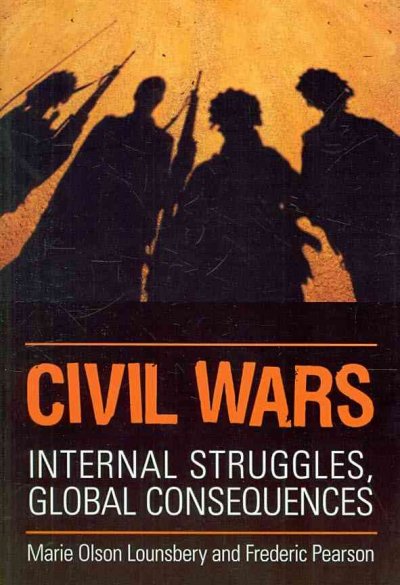 Civil Wars: Internal Struggles, Global Consequences