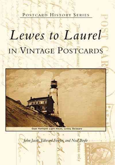Lewes to Laurel (Postcard History)