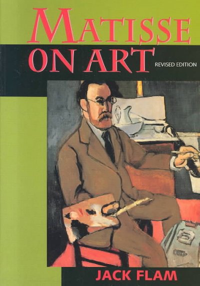 Matisse on Art (Documents of Twentieth-Century Art)