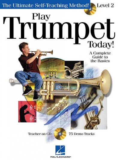 Play Trumpet Today: A Complete Guide to the Basics : Level 2